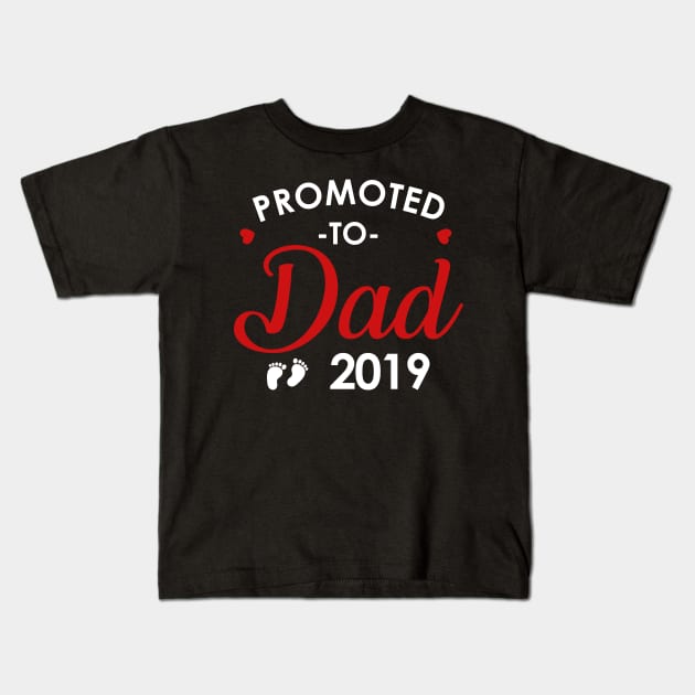 Promoted to Dad 2019 Kids T-Shirt by Danielsmfbb